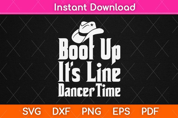 Boot Up It's Line Dance Time