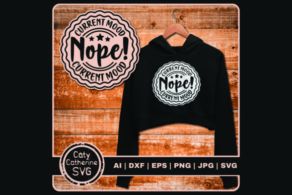 Current Mood NOPE Graphics and Crafts Review