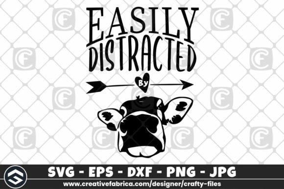 Easily Distracted by Cows SVG, Funny Cow Graphics for Crafts