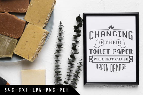 Funny Bathroom Sayings SVG, Bathroom SVG Graphics and Crafts