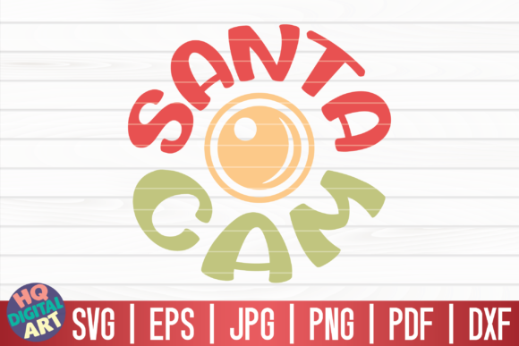 Santa Cam SVG Funny Christmas Design for Graphics & Crafts